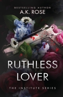 Ruthless Lover 1922933198 Book Cover