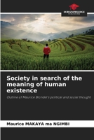 Society in search of the meaning of human existence 6208162629 Book Cover