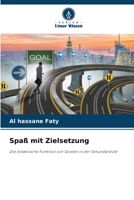 Spaß mit Zielsetzung (German Edition) 6209890385 Book Cover
