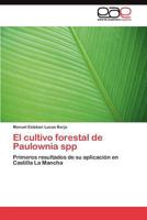 El Cultivo Forestal de Paulownia Spp 3845491116 Book Cover