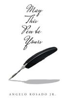 May This Pen Be Yours 163525180X Book Cover