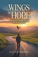 Wings of Hope: A Journey of Inspirational Poems and Songs B0H1P1SFDX Book Cover