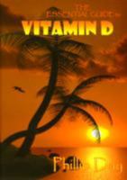 The Essential guide to Vitamin D 1904015255 Book Cover