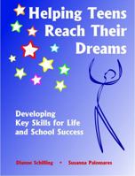 Helping Teens Reach Their Dreams 1564990680 Book Cover