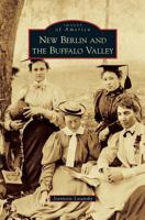 New Berlin and the Buffalo Valley 0738598380 Book Cover