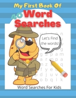My Book of 40 Word Searches B08LN978GT Book Cover