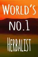 World's No.1 Herbalist: The perfect gift for the professional in your life - 119 page lined journal 1694232093 Book Cover