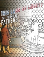 This Land of Liberty - The Founding Fathers: Early American History Coloring Book B098H61QDX Book Cover
