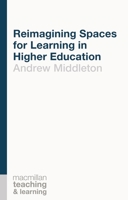 Reimagining Spaces for Learning in Higher Education 1137564261 Book Cover