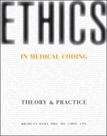 Ethics in Medical Coding: Theory and Practice Ethics in Medical Coding: Theory and Practice 0073374938 Book Cover