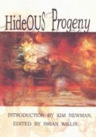 Hideous Progeny: A Frankenstein Anthology 0953146839 Book Cover