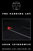 The Parking Lot 0881459046 Book Cover