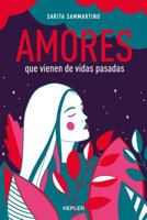 Amores Que Vienen de Vidas Pasadas 8416344337 Book Cover