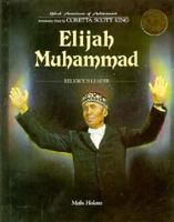 Elijah Muhammad: Religious Leader (Black Americans of Achievement) 0791002462 Book Cover