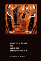 Polytheism in Greek Philosophy B0F6M8QKCT Book Cover