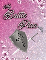 My Battle Plan (Pink) 1400329779 Book Cover