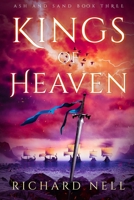 Kings of Heaven (Ash and Sand) B08FTJZ9YY Book Cover
