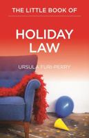 Little Book of Holiday Law 1627224173 Book Cover