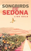 Songbirds of Sedona 1399988786 Book Cover