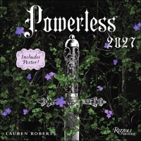 Powerless 2027 Wall Calendar (Includes Full-Color Poster) 0789349477 Book Cover