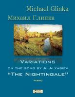 Glinka. Nightingale.: Variations on the Song by A. Alyabiev 1502352621 Book Cover