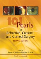 101 Pearls in Refractive, Cataract, and Corneal Surgery 1556424892 Book Cover