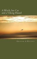 A Witch, Her Cat and A Viking Hoard 1539025802 Book Cover