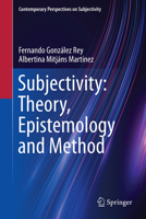 Subjectivity - Theory, Epistemology and Method 3032078253 Book Cover