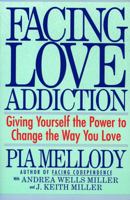 Facing Love Addiction 0062506048 Book Cover