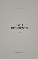 Two Residents (The Witness Self) B0H9SQZV92 Book Cover