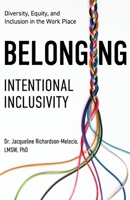 Belonging: Intentional Inclusivity B0BMSZLDGS Book Cover