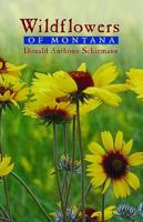 Wildflowers Of Montana 0878425047 Book Cover