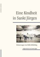 Eine Kindheit in Sankt Jürgen 3837087077 Book Cover