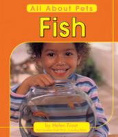 Fish (All about Pets) 0736887857 Book Cover