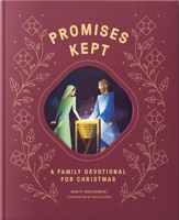 Promises Made Promises Kept: A Family Devotional for Christmas 1645074153 Book Cover