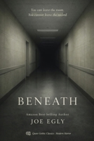 Beneath (Queer Gothic Classics) B0GHRPTPGP Book Cover