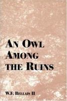 An Owl Among the Ruins 053315605X Book Cover