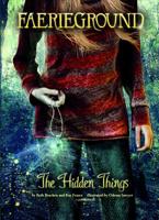 The Hidden Things 1434291898 Book Cover