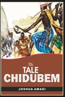 The Tale Of Chidubem 1088680062 Book Cover