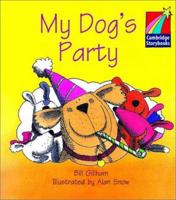 My Dog's Party ELT Edition (Cambridge Storybooks) 0521006546 Book Cover