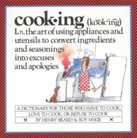 Cooking: A Cook's Dictionary 0894808435 Book Cover