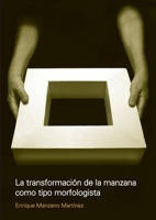 La transformación de la manzana como tipo morfologista 1643603051 Book Cover