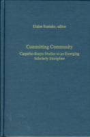 Committing Community: Carpatho-Rusyn Studies as an Emerging Scholarly Discipline 0880336455 Book Cover