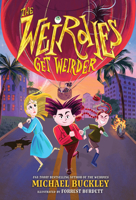 The Weirdies Get Weirder 0316572721 Book Cover