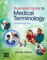 Illustrated Guide to Medical Terminology 1401879195 Book Cover