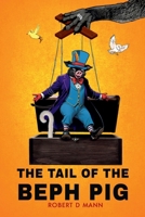 THE TAIL OF THE BEPH PIG B0DSZYV98W Book Cover