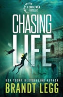 Chasing Life 1935070576 Book Cover