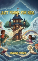 Just Poems for Kids B0GX7LM6VC Book Cover