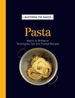 Mastering the Basics Pasta 1743362994 Book Cover
