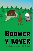 Boomer Y Rover (Spanish Edition) B0CSPNF4QL Book Cover